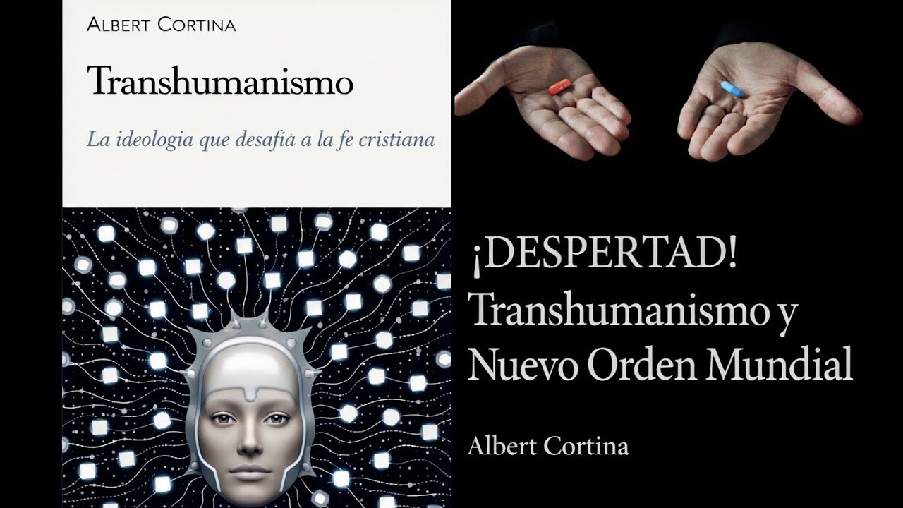 ⚠️TRANSHUMANISMO, la ideología que desafía a LA FE CRISTIANA. Con el p. PEDRO Y D. ALBERT CORTINA.