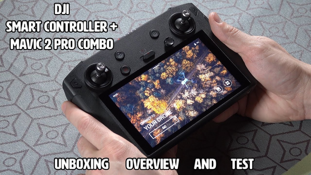 DJI Smart Controller & Mavic 2 Pro Combo: Unboxing and Testing Some of the Best Drone Tech of 2019