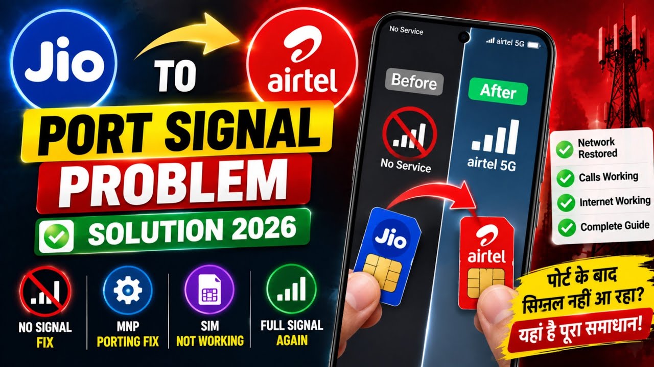 Jio to Airtel Port Signal Problem Solution 2026 | Airtel SIM No Signal Fix | MNP Porting Problem