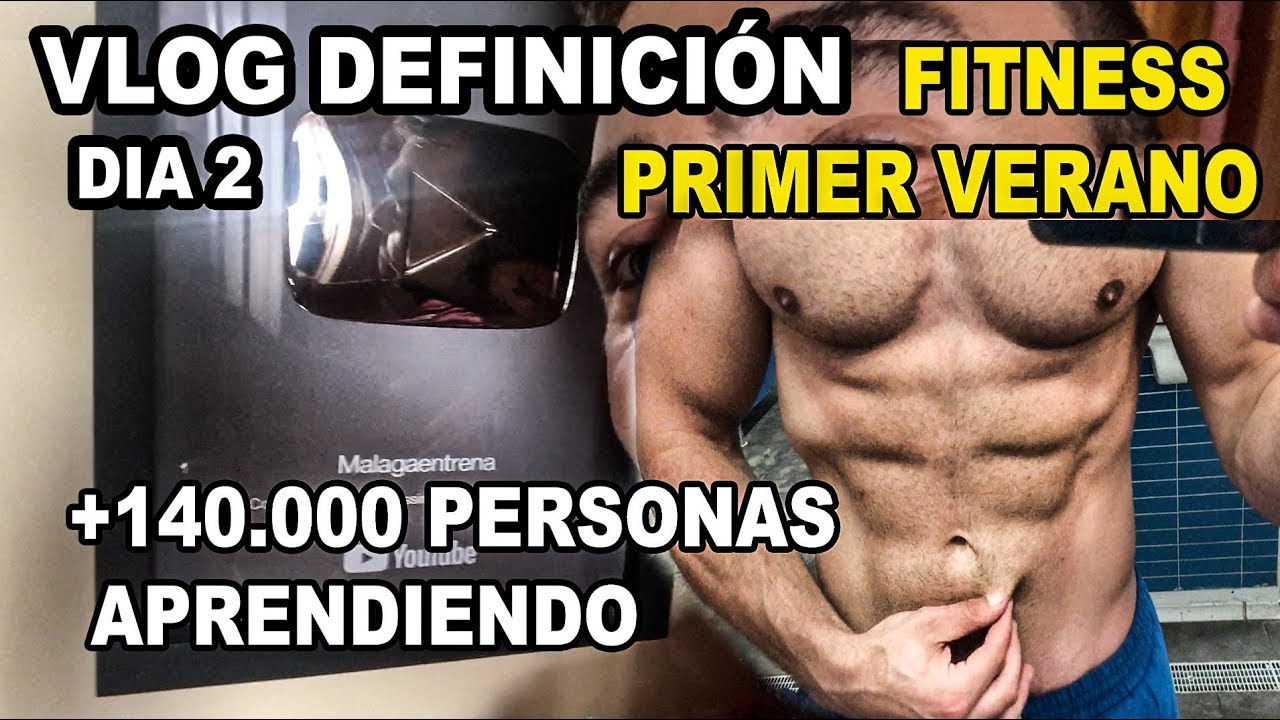 VLOG DIETA DEFINICION 2 || PRIMER VERANO FITNESS