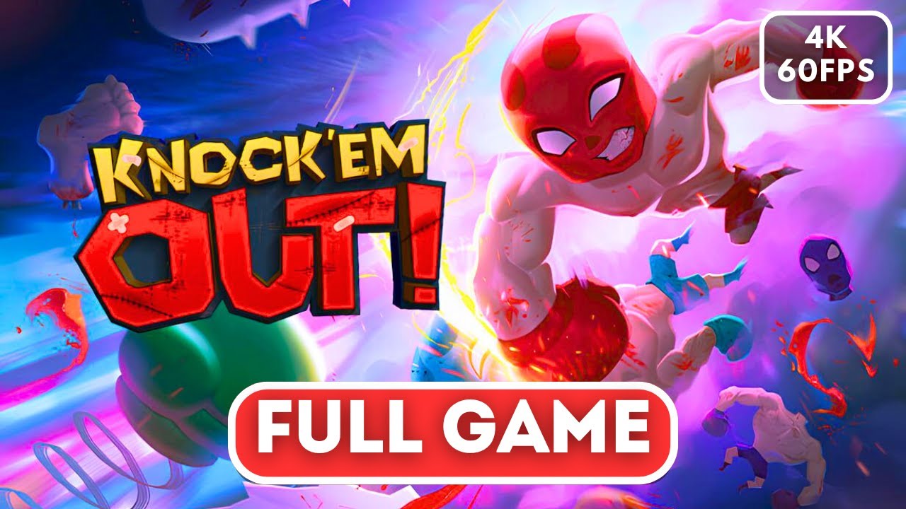 KNOCK EM OUT Gameplay Walkthrough FULL GAME【4K 60FPS】No Commentary