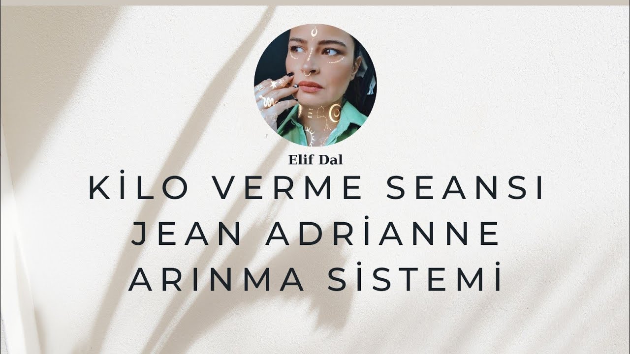 Kilo vermek i&ccedil;in spirit&uuml;el &ccedil;alışma jean adrienne arınma sistemi. instagram elifin_melekleri_om