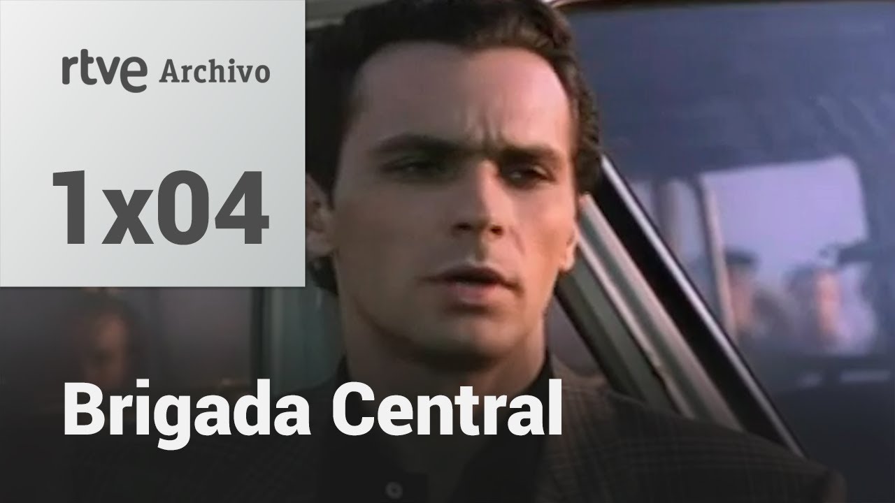 Brigada Central : Capítulo 04 - Último modelo | RTVE Archivo