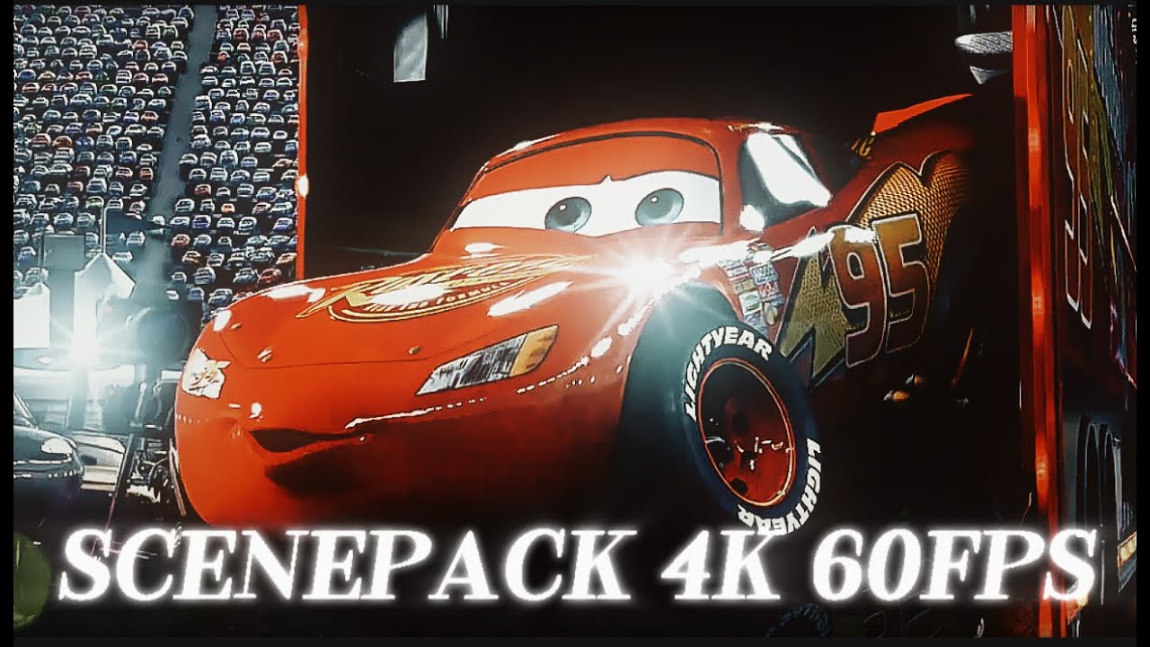 Cars 1/2 Lightning McQueen Scenepack 4K 60FPS