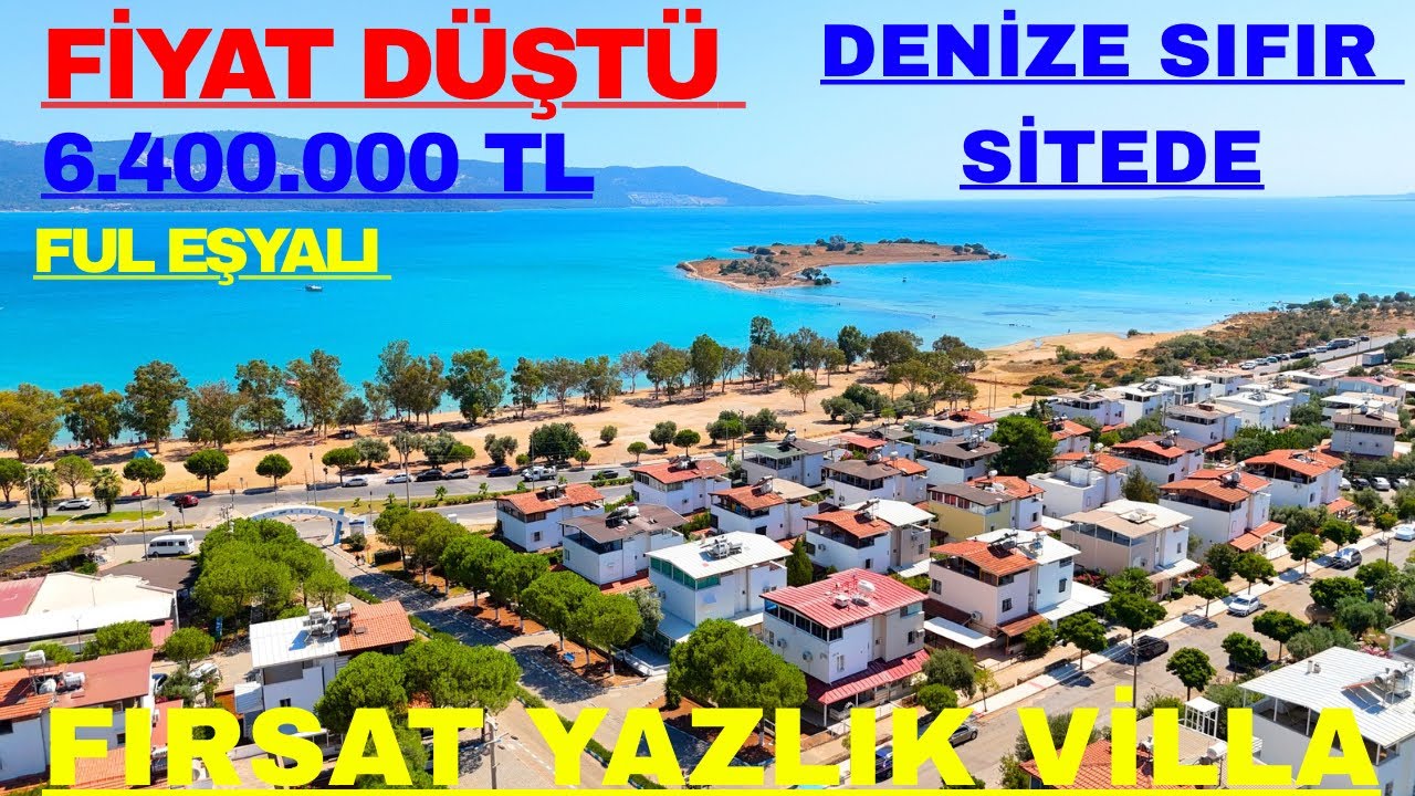‼️SATILDI‼️FIRSAT VİLLA 6.400.000 TL FUL EŞYALI DENİZE SIFIR SİTEDE BAHÇELİ YAZLIK.