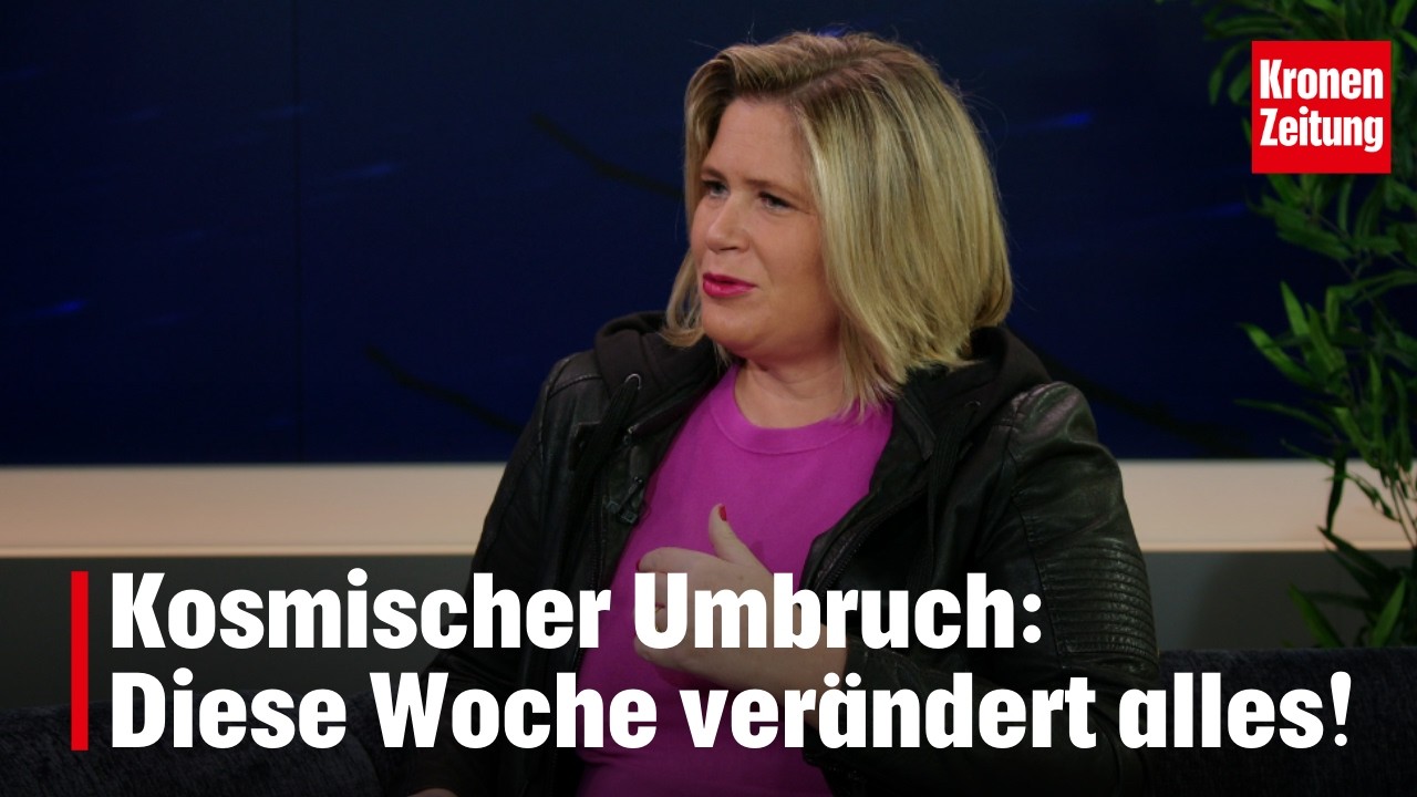 Kosmischer Umbruch: Diese Woche verändert alles | krone.tv 