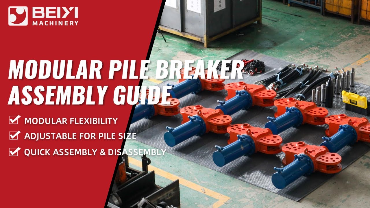 How to Assemble and Disassemble Modular Pile Breaker for Different Pile Sizes（Step-by-Step Guide）