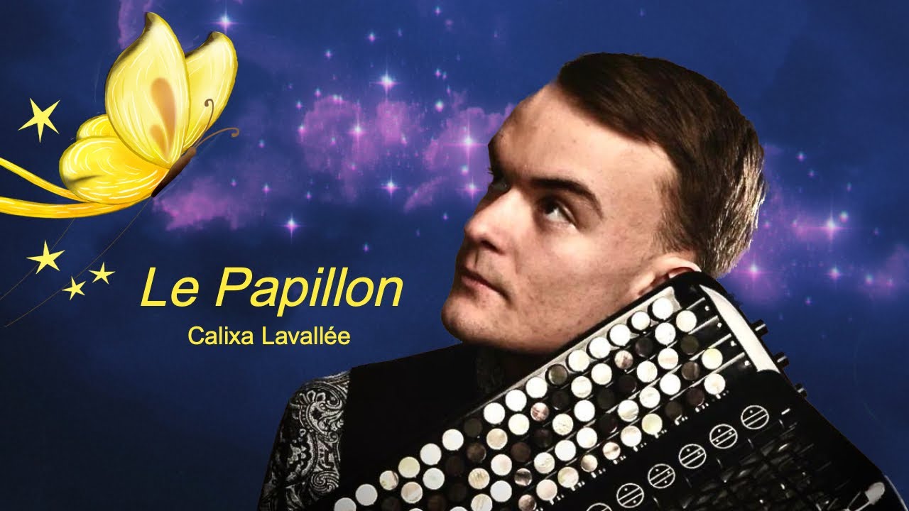 LE PAPILLON (THE BUTTERFLY) - Calixa Lavallee