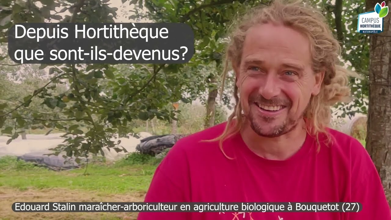 Depuis Hortithèque que sont-ils devenus ? Portrait d'Edouard Stalin alias « la ferme des rufaux » 😉🌱