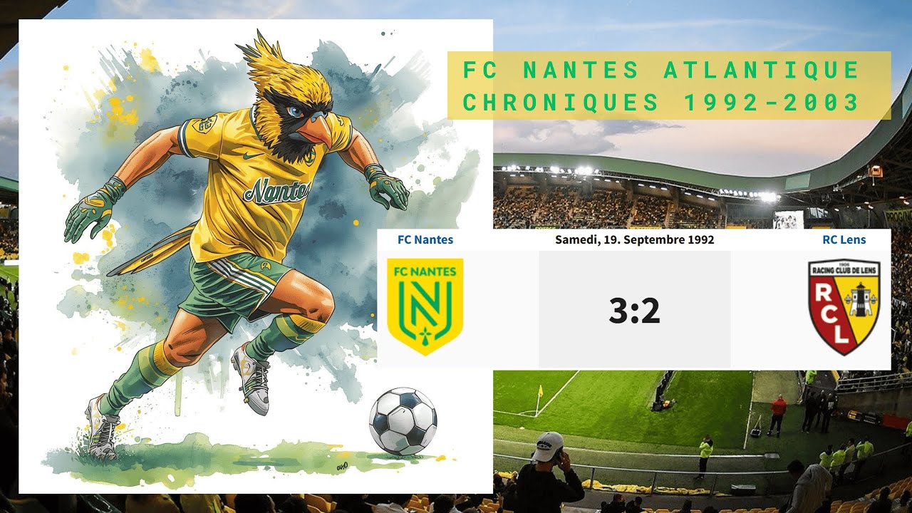 7e journée 1992 93 : FC Nantes - RC Lens