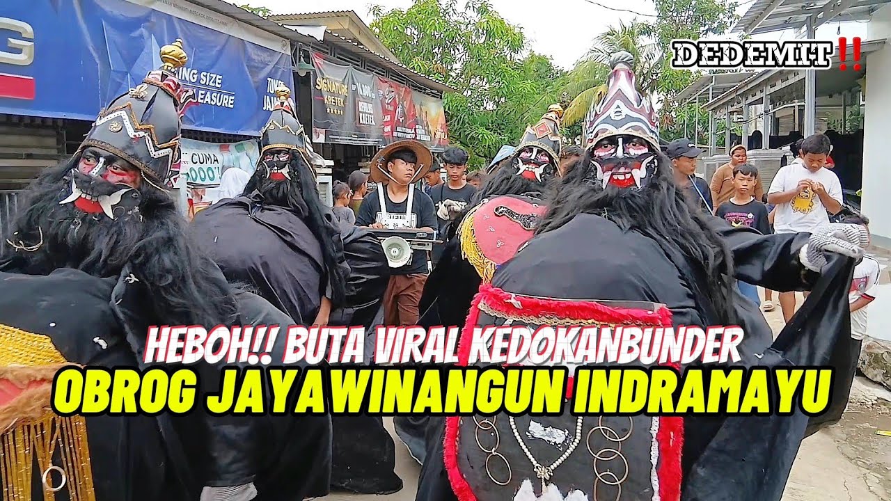 VIRAL!! buta kedokan bunder - obrog jayawinangun indramayu 2025