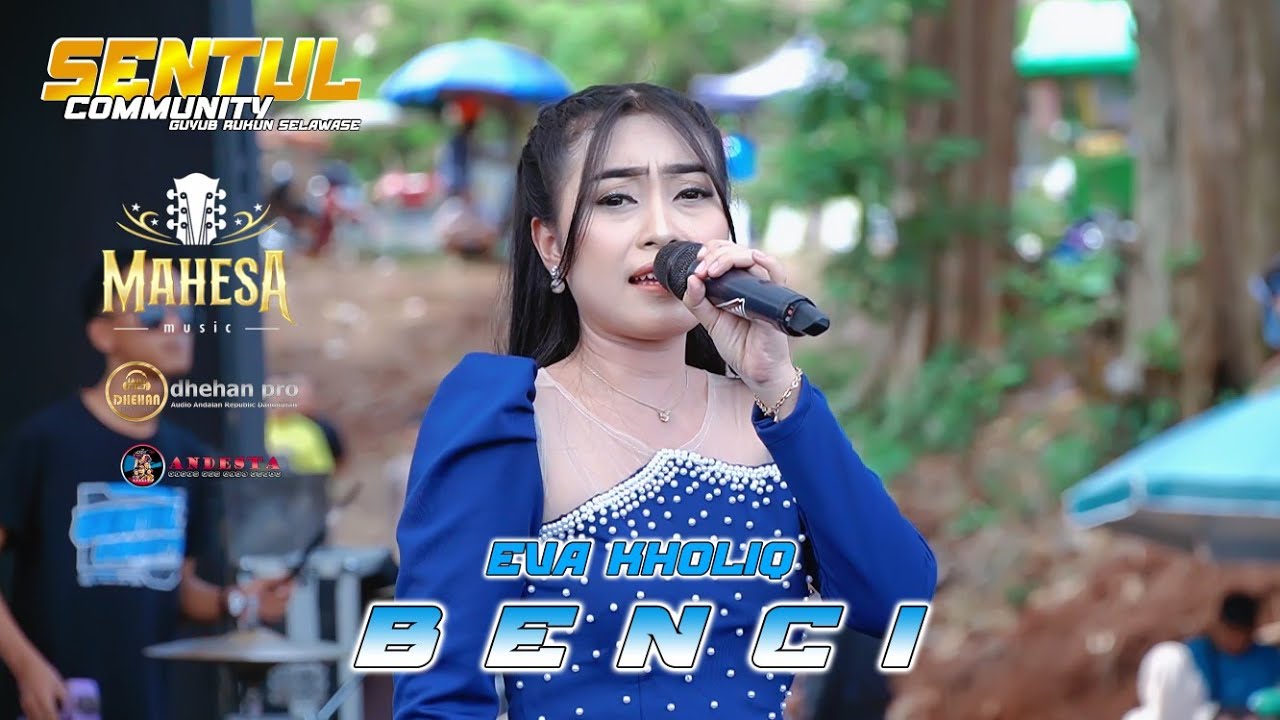 BENCI ~ EVA KHOLIQ ~ MAHESA MUSIC LIVE SENTUL COMMUNITY