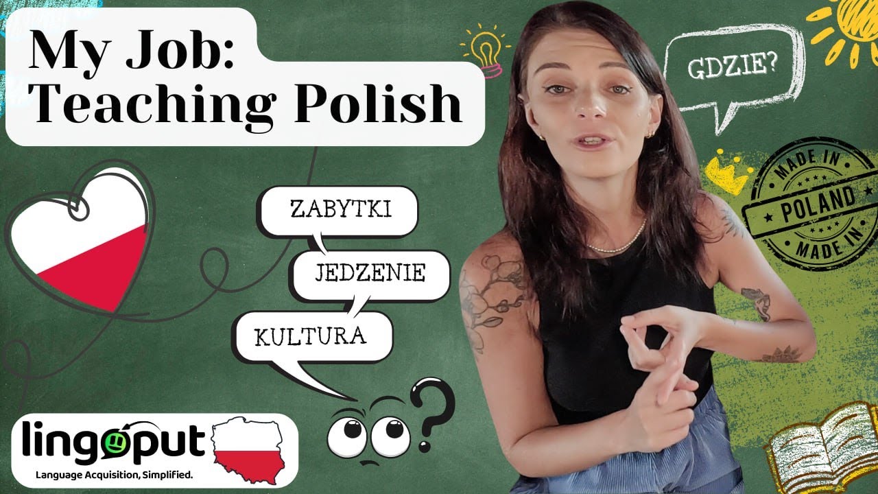 My Job: Teaching Polish - Polish Comprehensible Input