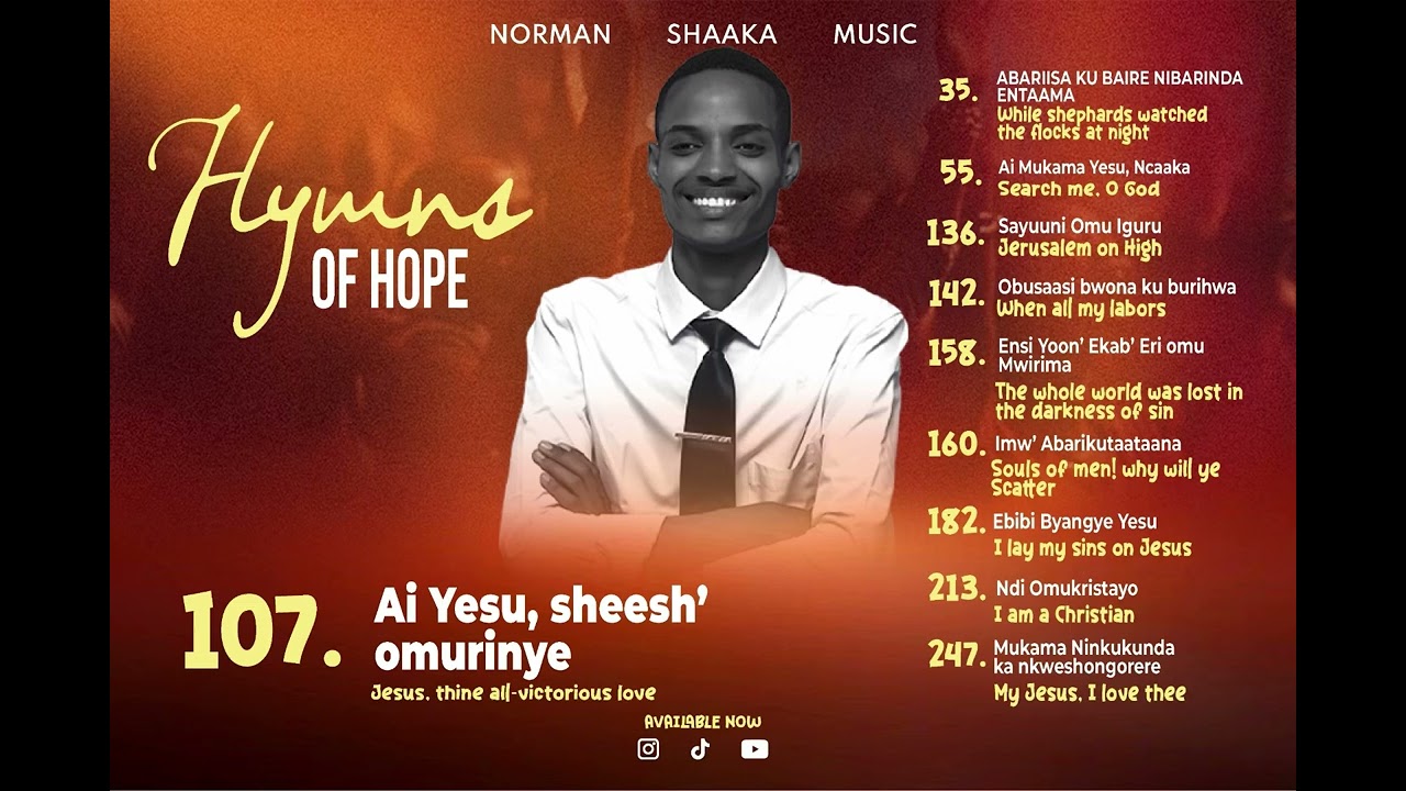 AI YESU, SHEESH&rsquo;OMURINYE (hymn107) NORMAN SHAAKA 