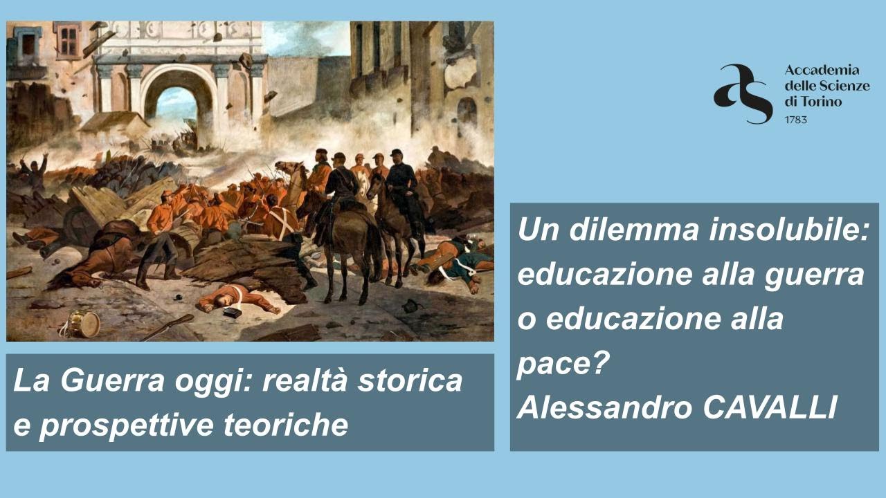 Alessandro Cavalli, Un dilemma insolubile: educazione alla guerra o educazione alla pace?