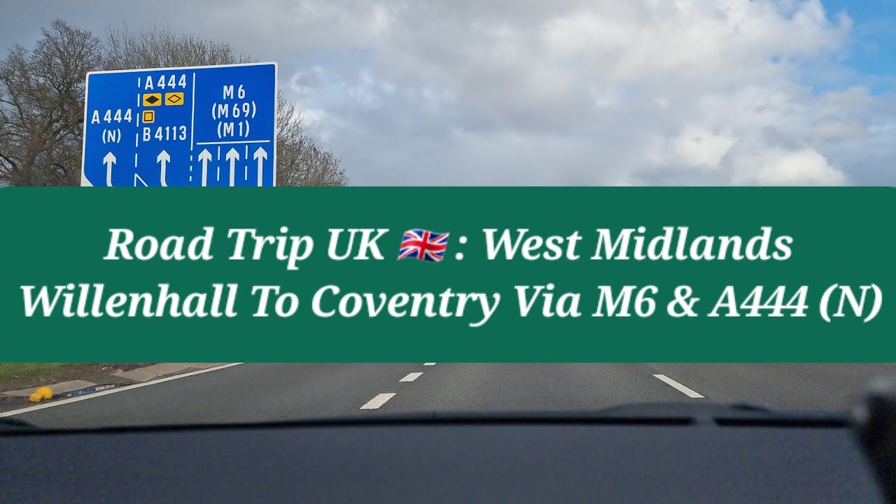Road Trip UK 🇬🇧 | Willenhall To Coventry | Autumn Driving 🍂 | Driving In The UK 🇬🇧 | Via M6 & A444
