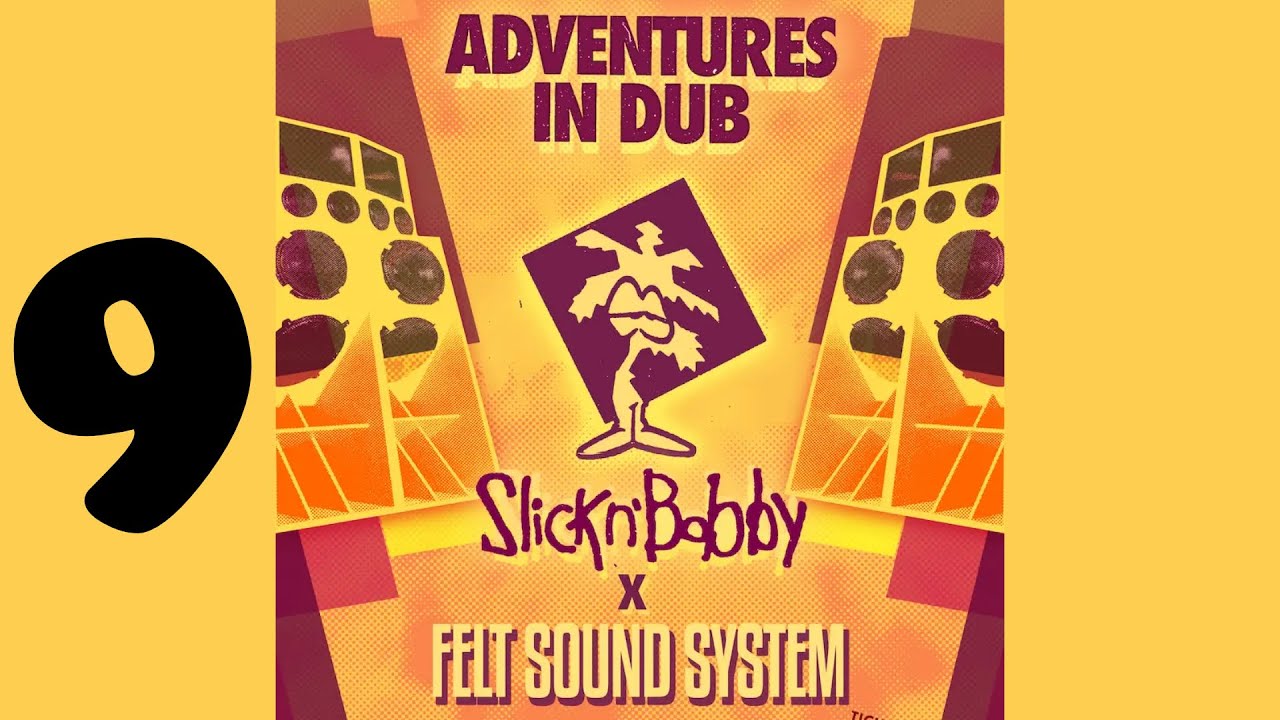 Adventures in Dub With Slick n' Bobby - Episode 9 - Land of Pure Imagination Feat. Shingai and Qway