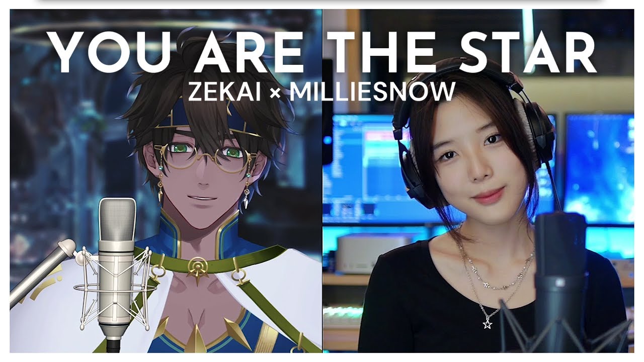 【Cover】You are the star - MillieSnow &times; Zekai (Re-Arrange ver.)