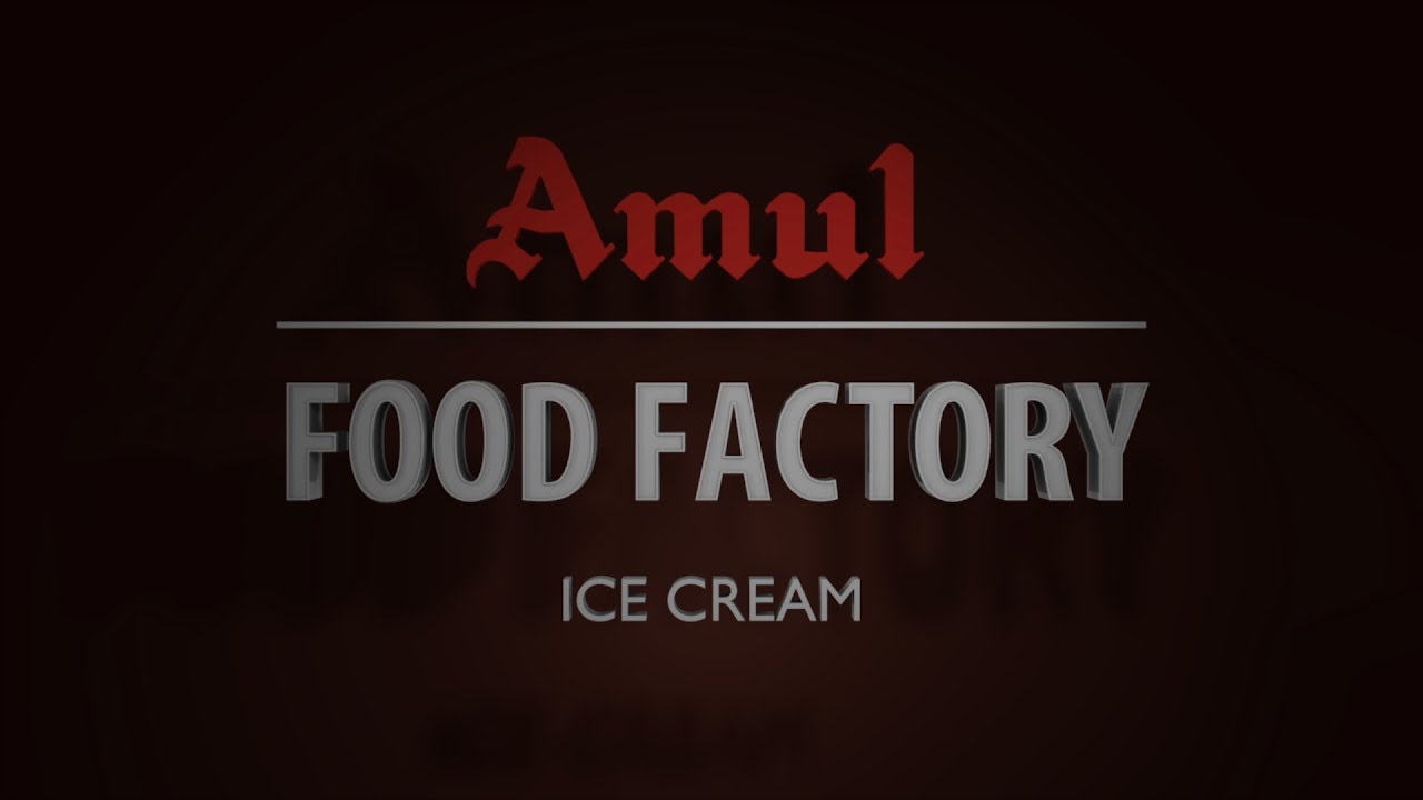 Amul Food Factory - Ice Cream