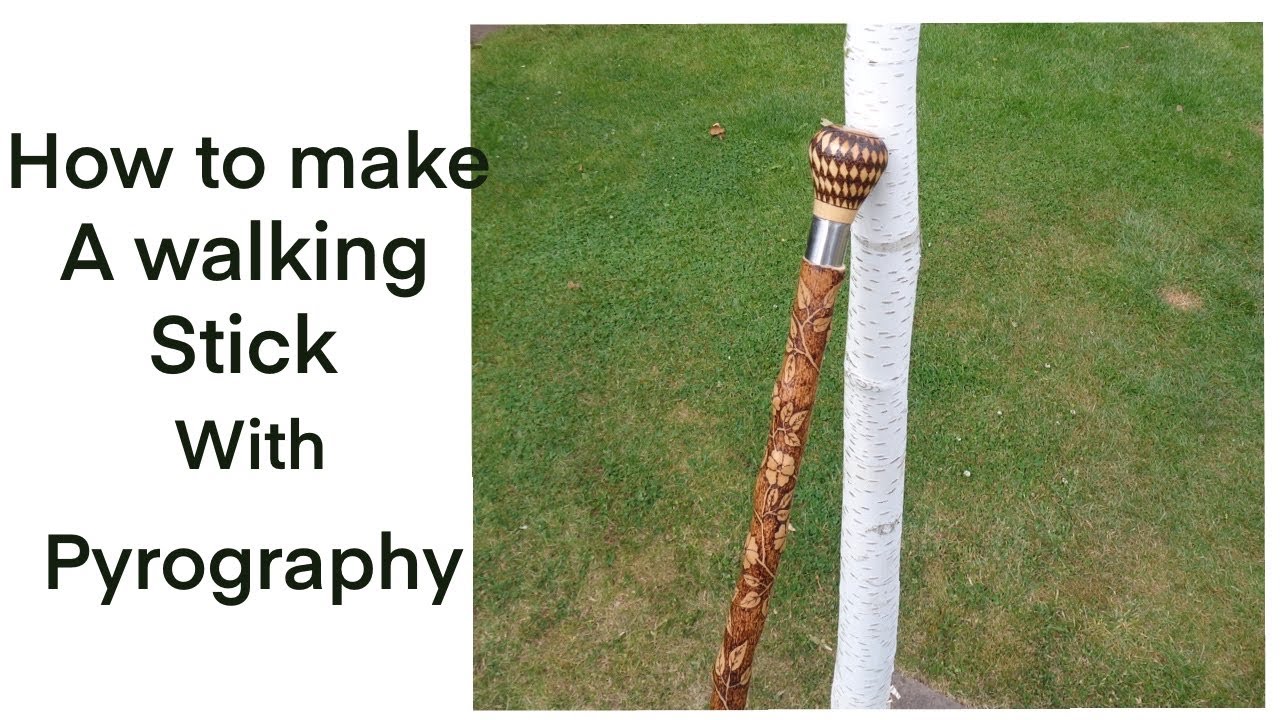 Making a walking stick