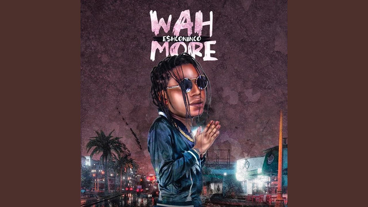 wah more