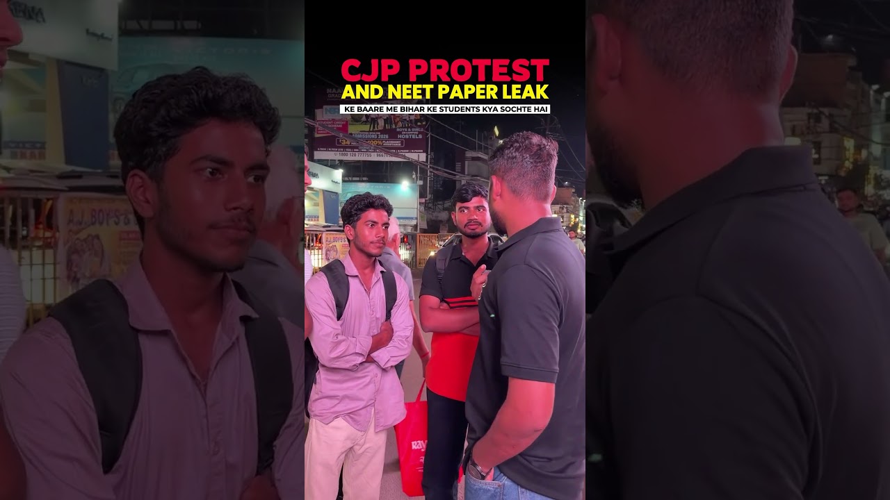 What Bihar students think about the CJP Delhi Protest & NEET Paper Leak #sonamwangchuk #cjp