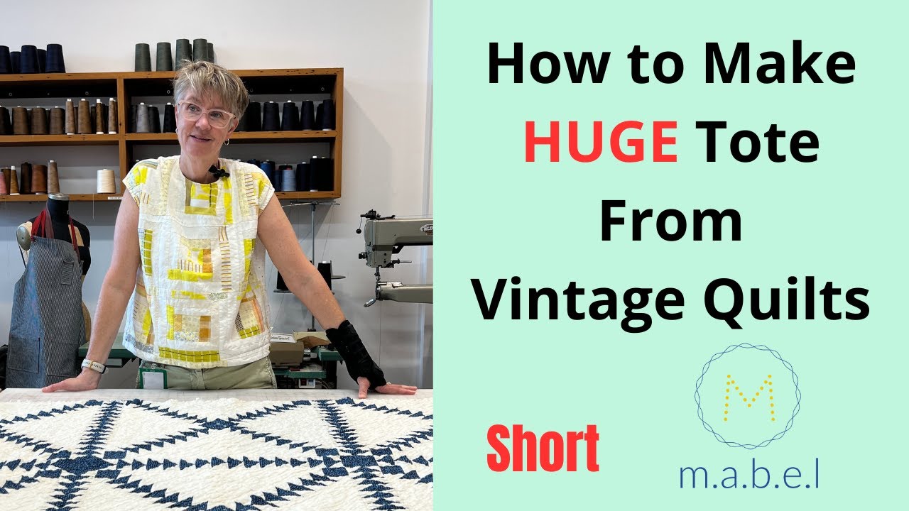 Creative Upcycle: Vintage Quilt becomes Tote Bag