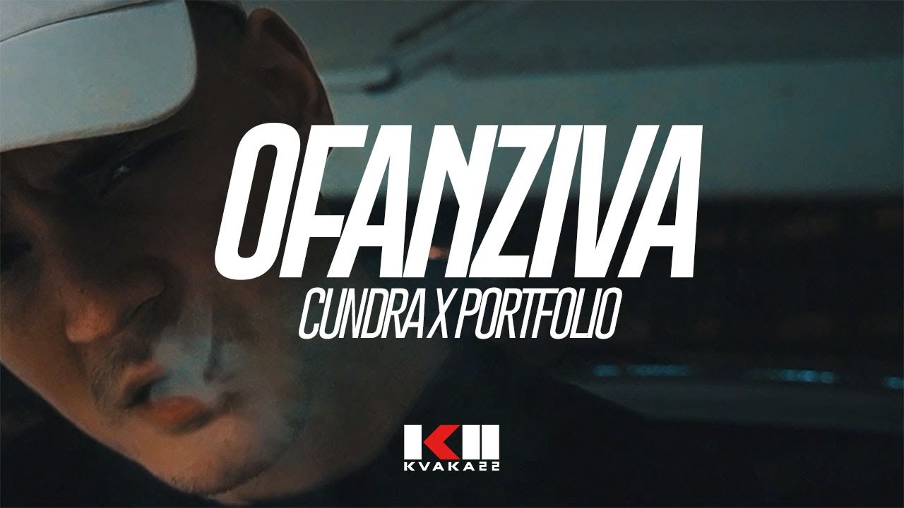 Cundra x Portfolio - Ofanziva (Official Video)
