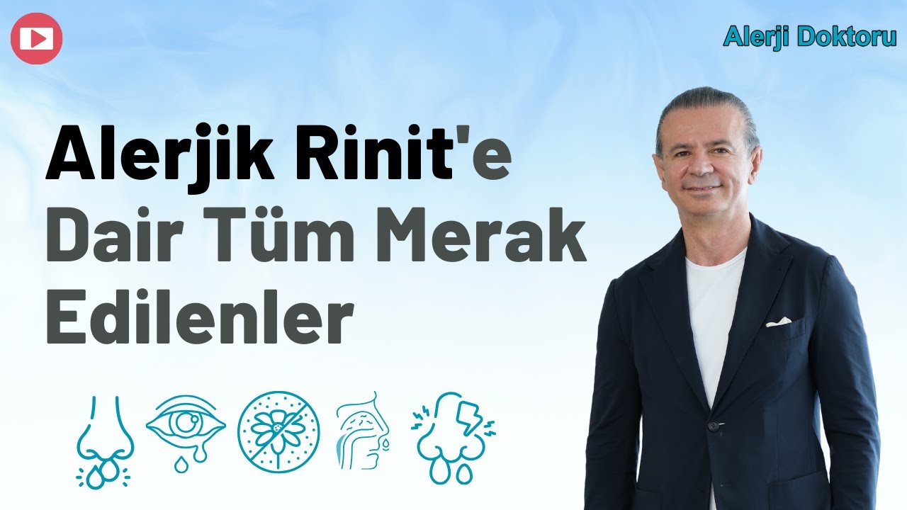 Alerjik Rinit'e Dair Tüm Merak Edilenler