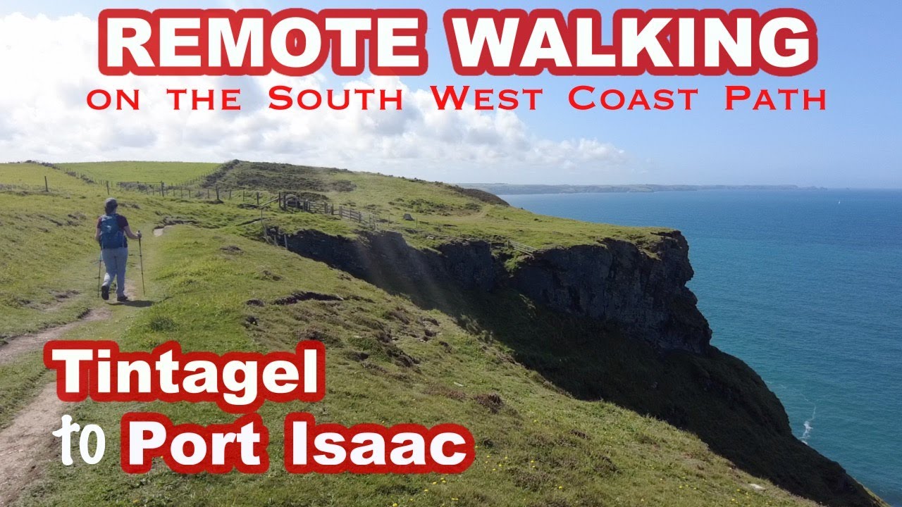 REMOTE walking from TINTAGEL to PORT ISAAC - SW Coast Path National Trail - Cornwall