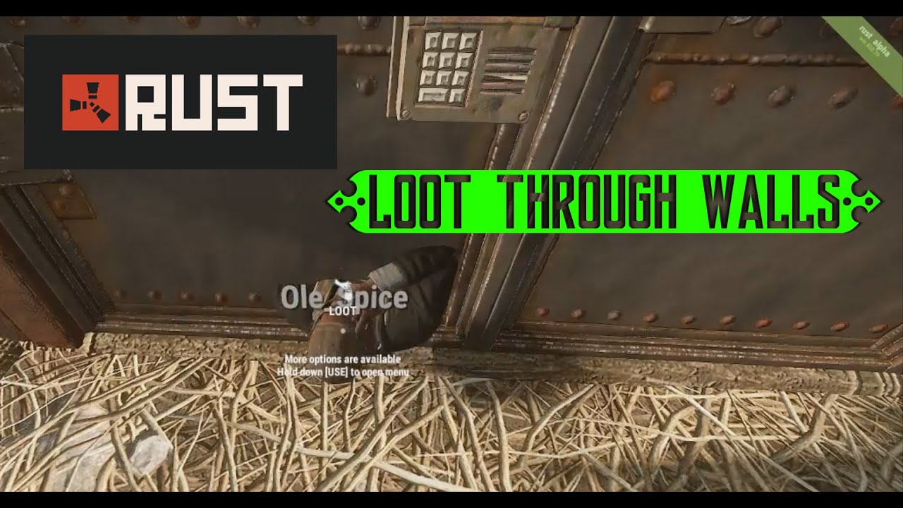 Rust - Loot Through Walls