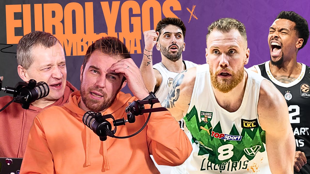 „Žalgiris“ įkrintamųjų ritme, „Hapoel“ apiplėšimas ir įkaitęs Madridas | Eurolygos ambasada