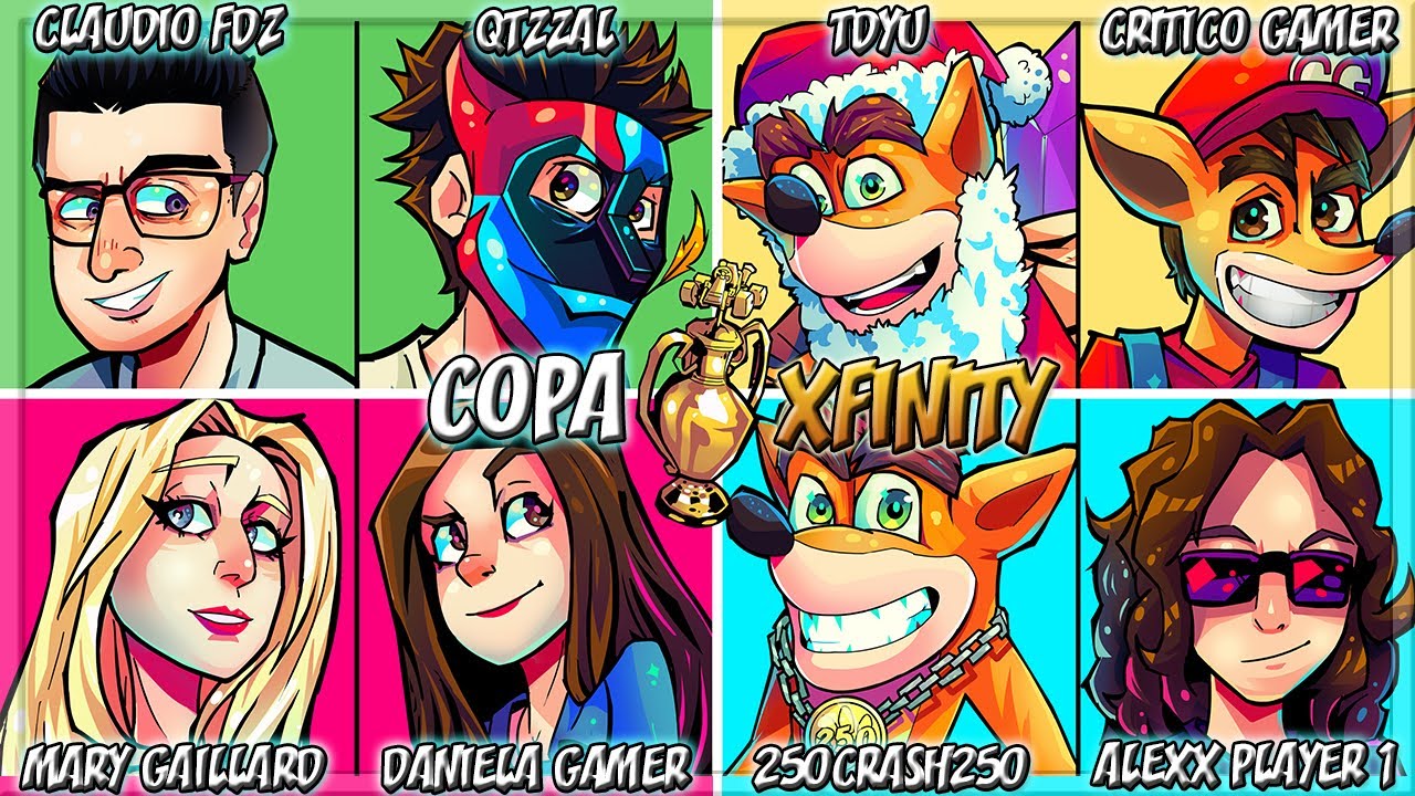 COPA XFINITY |@tdyu97 @ClaudioFz@ALEXXPlayerOne@CriticoGamer @250crash250@marygaillard