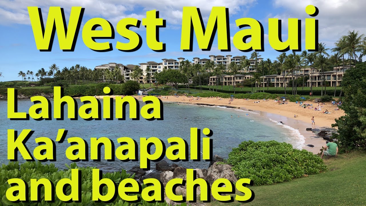West Maui, Lahaina, Kaanapali and beaches, Hawaii