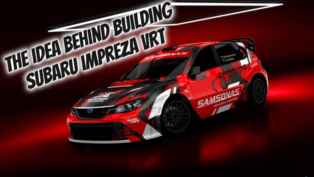 The idea behind building a Subaru Impreza VRT
