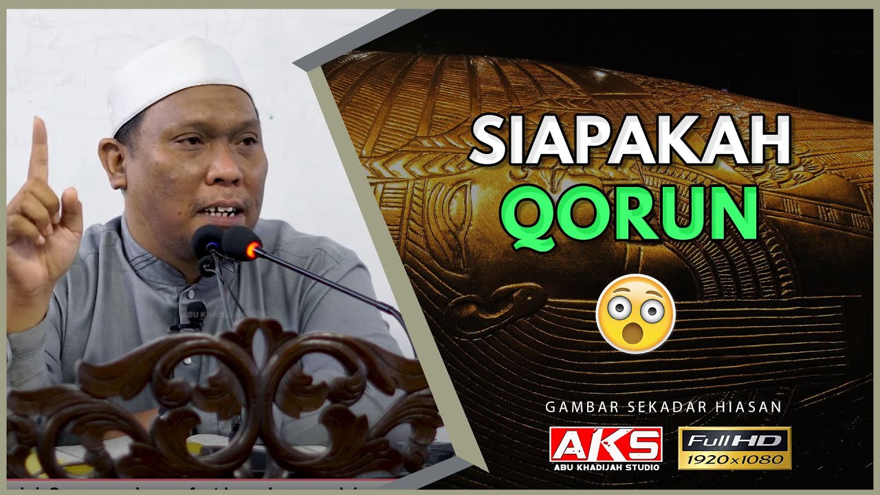 209 | Kisah Qorun, SI KAYA Yang Binasa 😔 | Ustaz Auni Mohamed