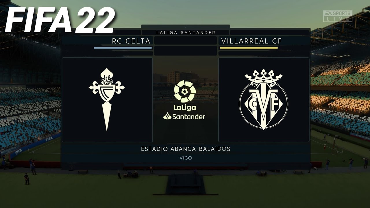 FIFA 22 - RC Celta vs Villarreal CF - La Liga Santander | PS4
