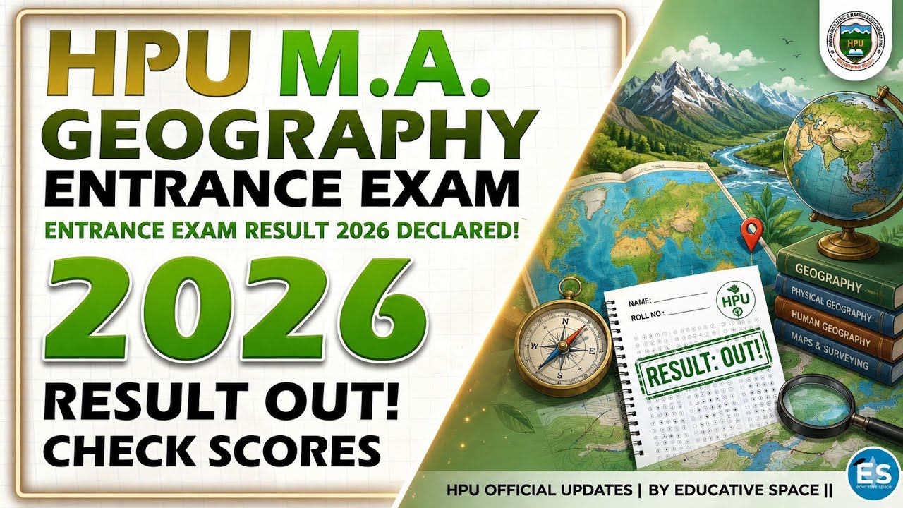 HPU MA GEOGRAPHY ENTRANCE EXAM RESULT 2026 IS OUT!