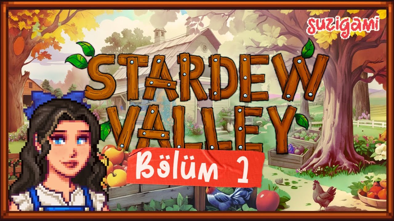DEDEMİN MİRASI | Stardew Valley 1. Bölüm