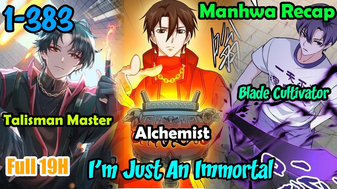 Full 19H | I’m Just An Immortal 1-383 | Manhwa Recap | Manhwa DEMON | Manhwa hot new