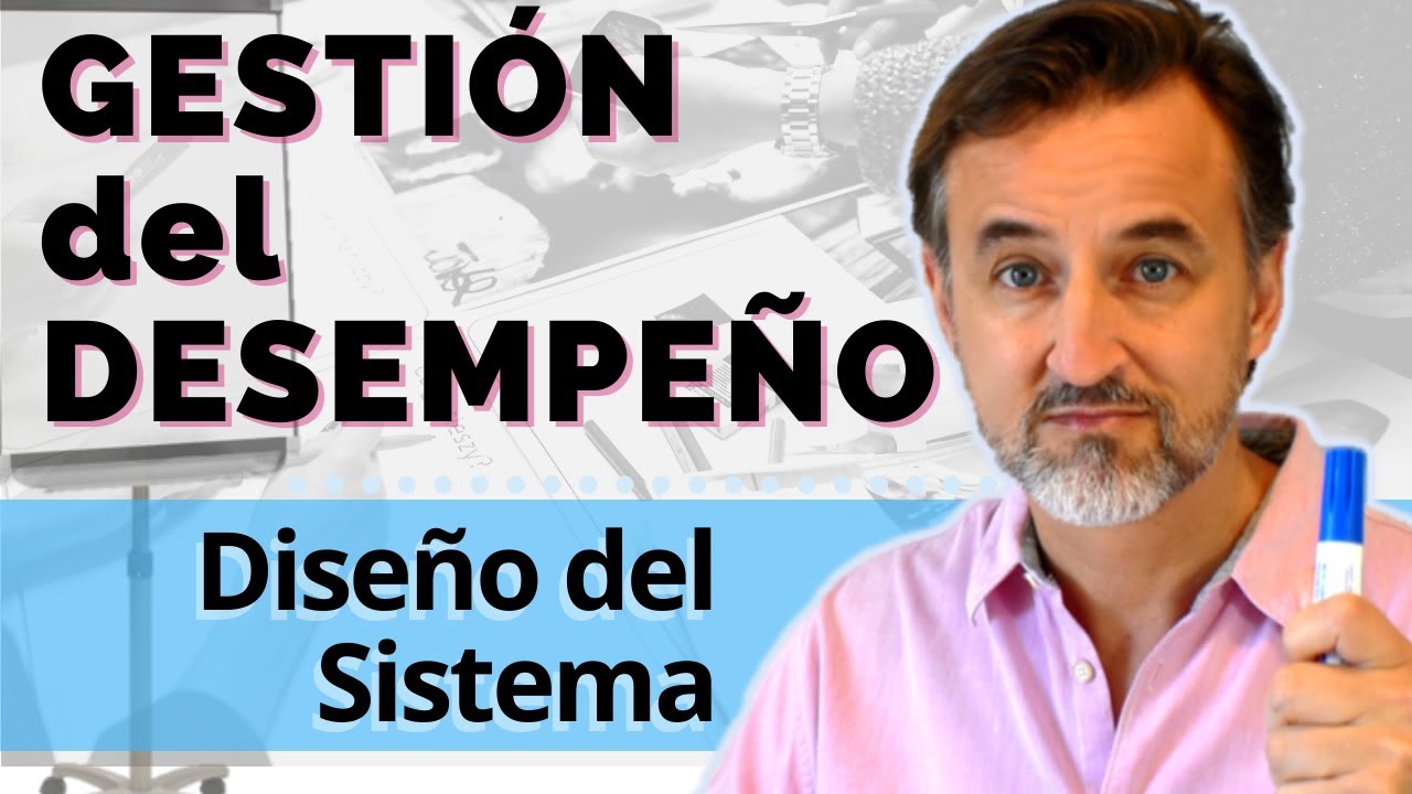Gestión del Desempeño  |  Diseño del Sistema