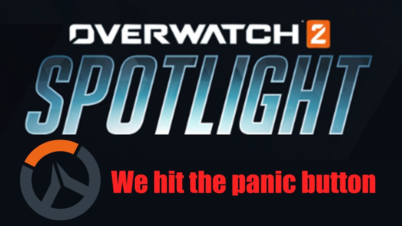 So the Overwatch Spotlight.