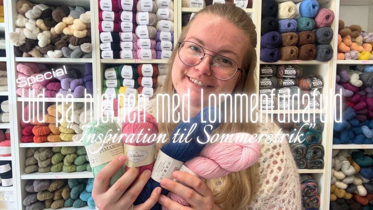 Special Episode: “Inspiration til Sommerstrik” - ULD PÅ HJERNEN med Lommenfuldafuld