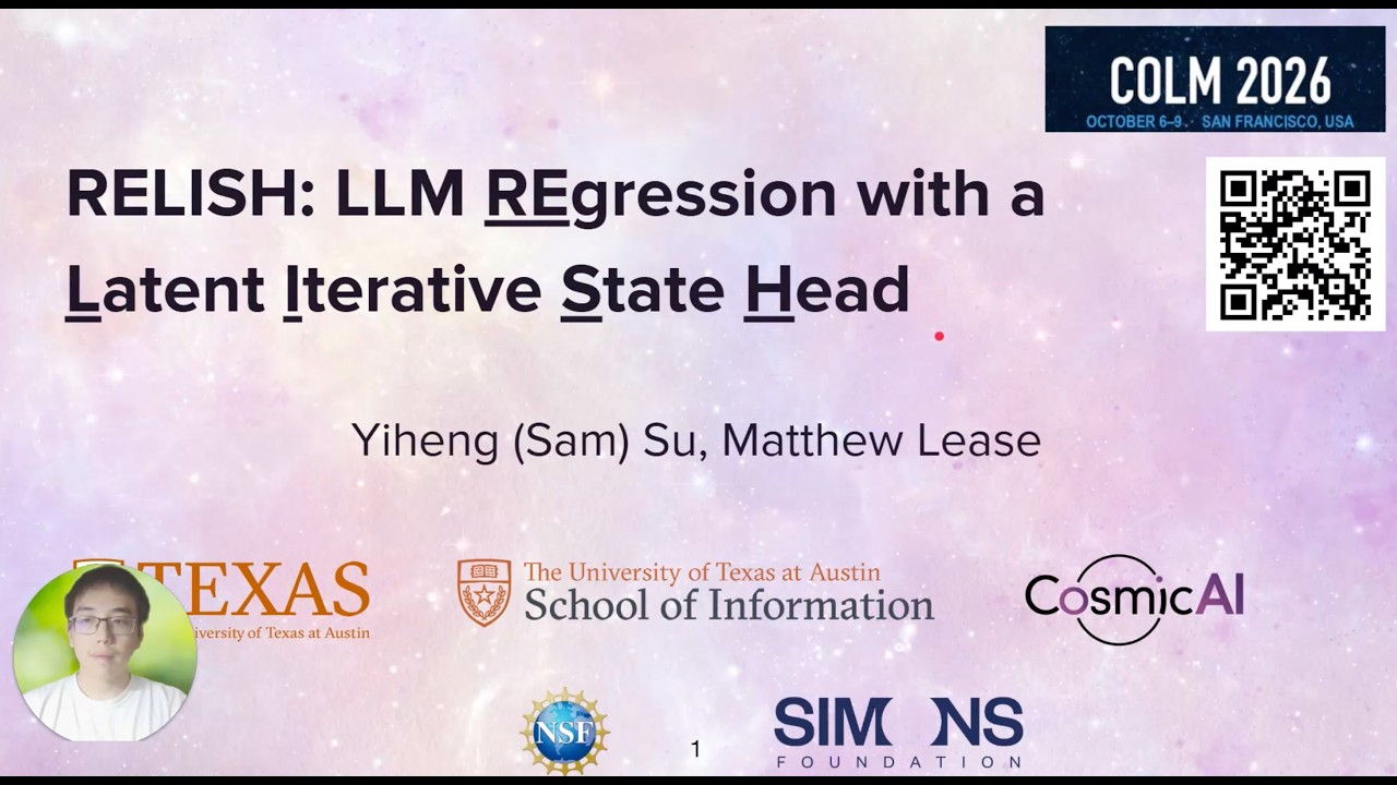 RELISH: LLM REgression with a Latent Iterative State Head with Yiheng Su
