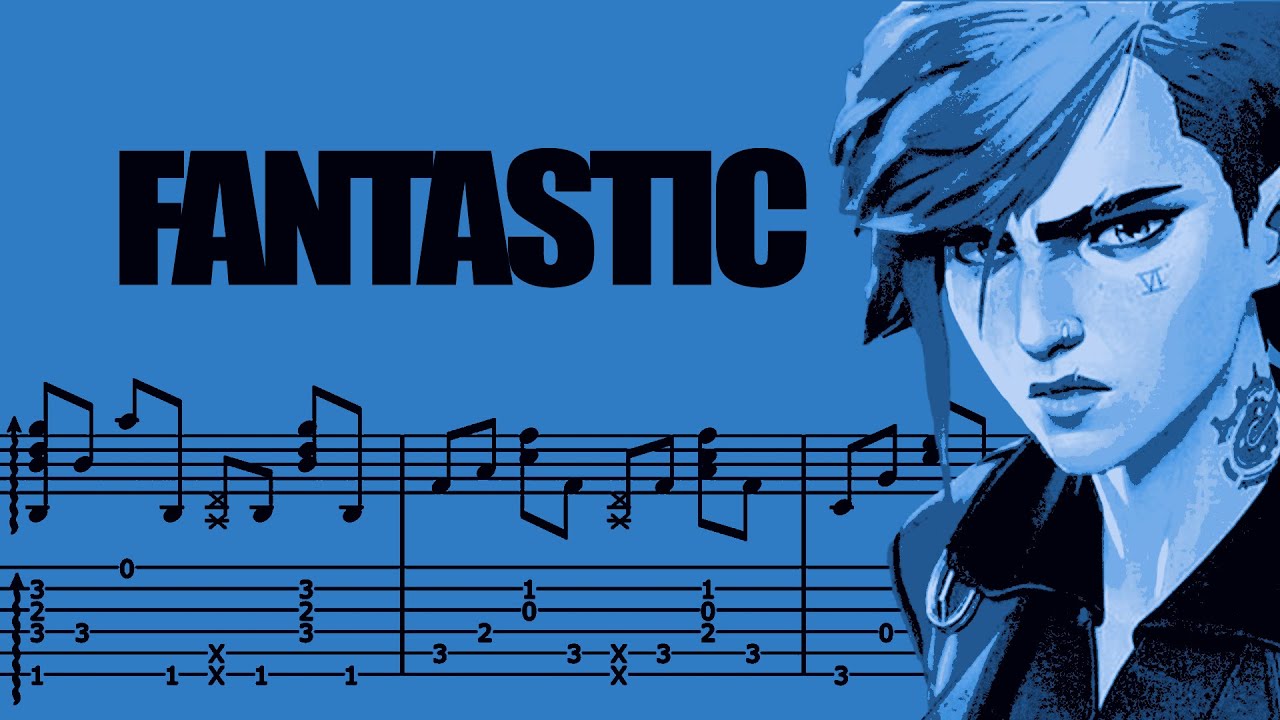 Fantastic - King Princess (Arcane: League Of Legends) | Fingerstyle Guitar Tab