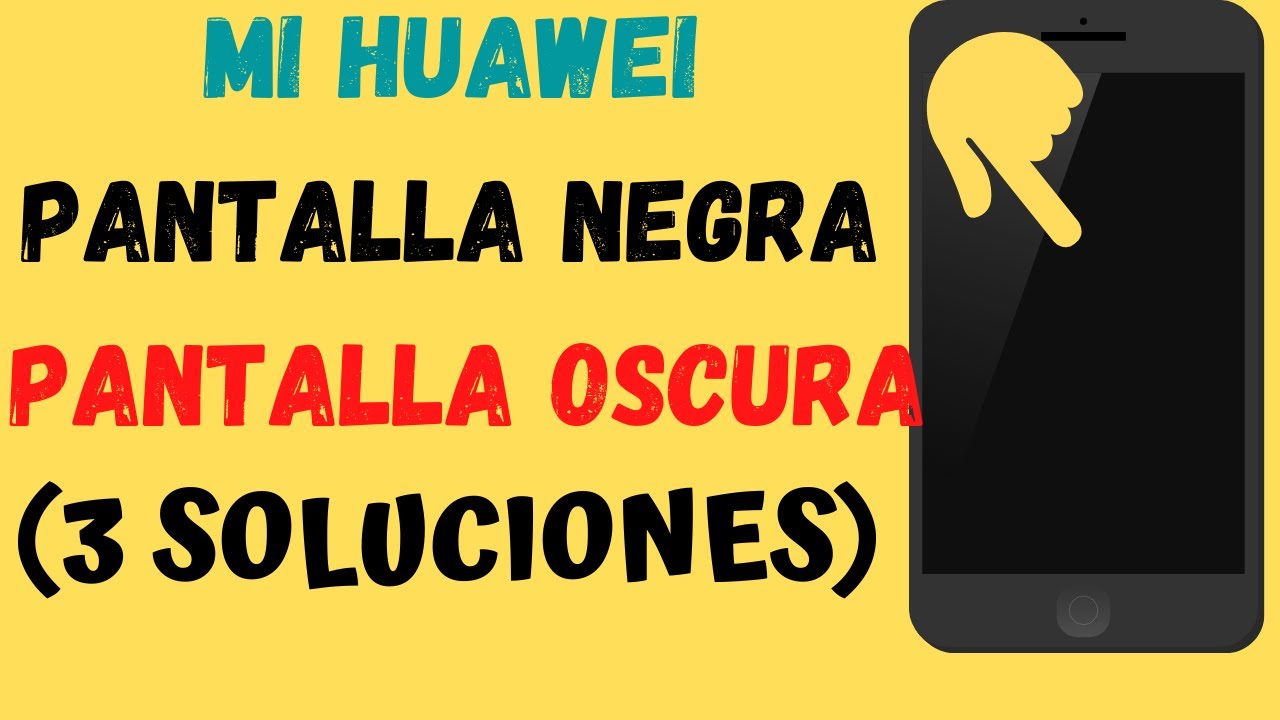 Pantalla negra HUAWEI(solución 2024)mi huawei pantalla negra,oscura/mi móvil no enciende la pantalla