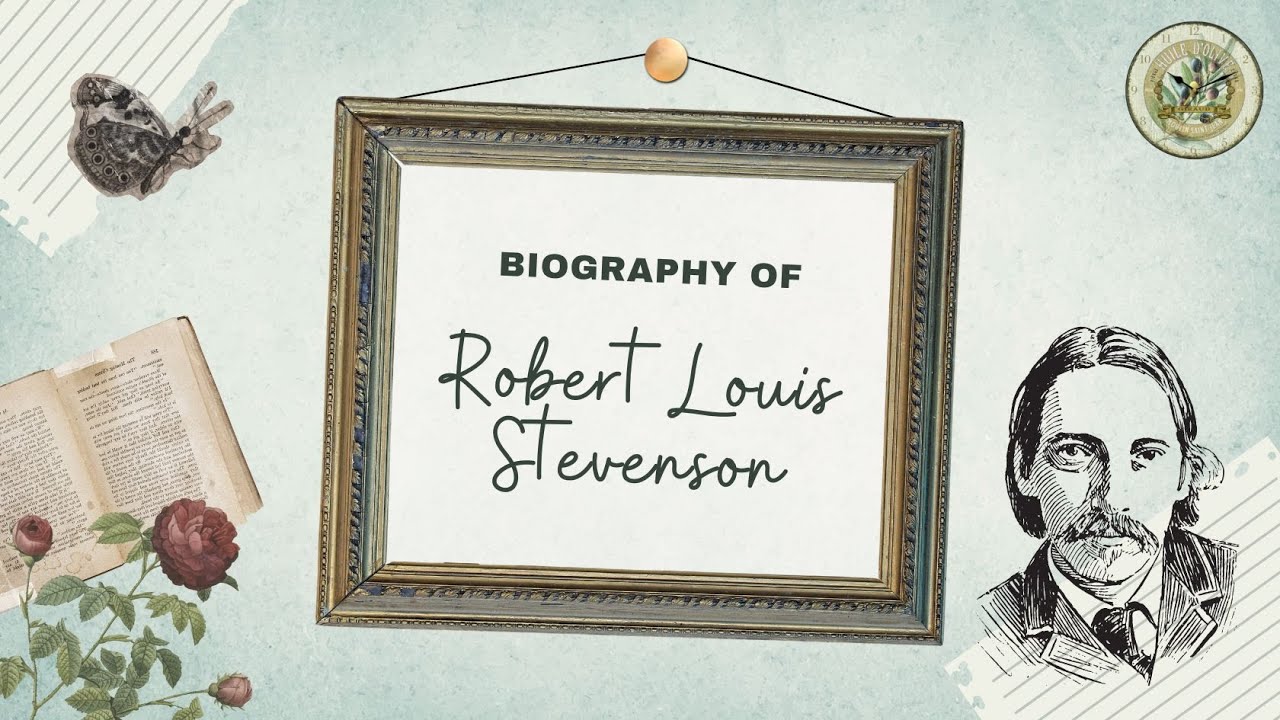 Biography of Robert Louis Stevenson