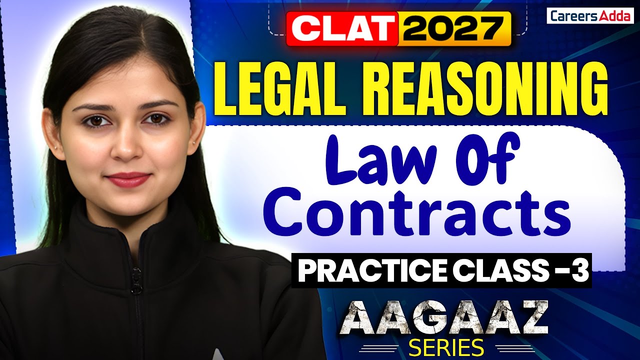 CLAT UG Legal Reasoning Preparation | Law Of Contracts Practice Class 3 Legal Reasoning | AAGAZ