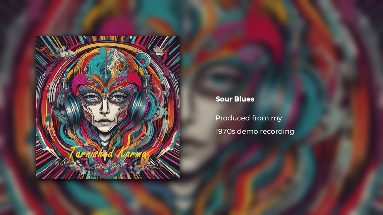 Tarnished Karma - Sour Blues