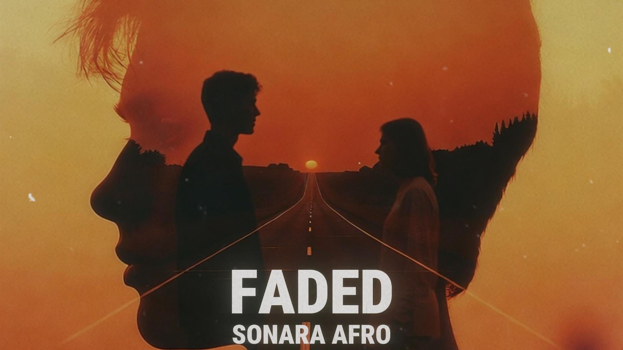 FADED - Afro Soul Vibes | SONARA AFRO